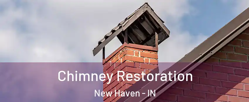  Chimney Restoration New Haven - IN