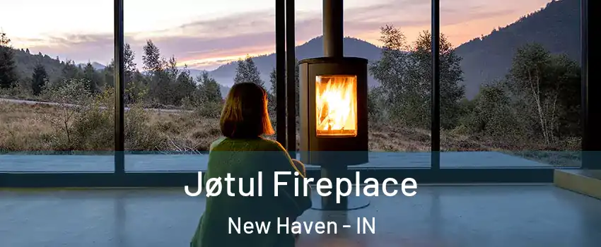  Jøtul Fireplace New Haven - IN