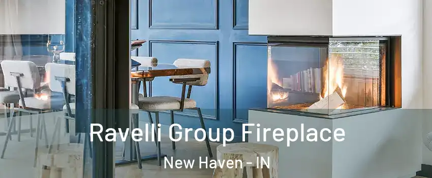  Ravelli Group Fireplace New Haven - IN