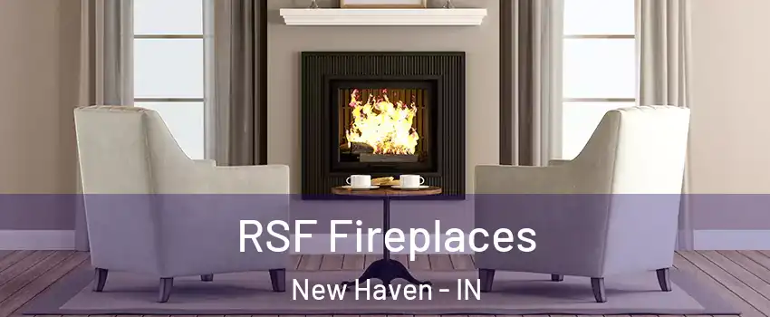  RSF Fireplaces New Haven - IN